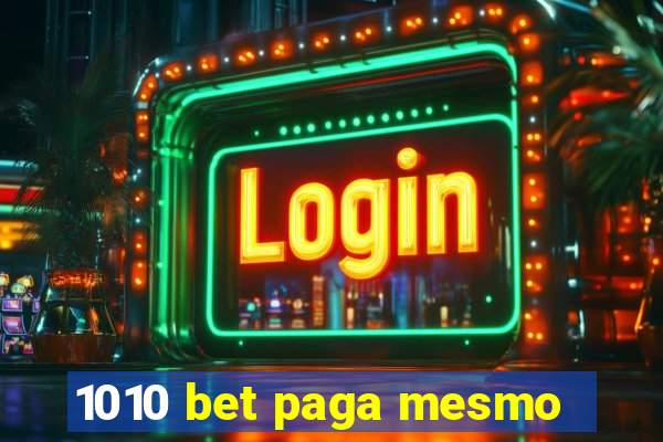 1010 bet paga mesmo
